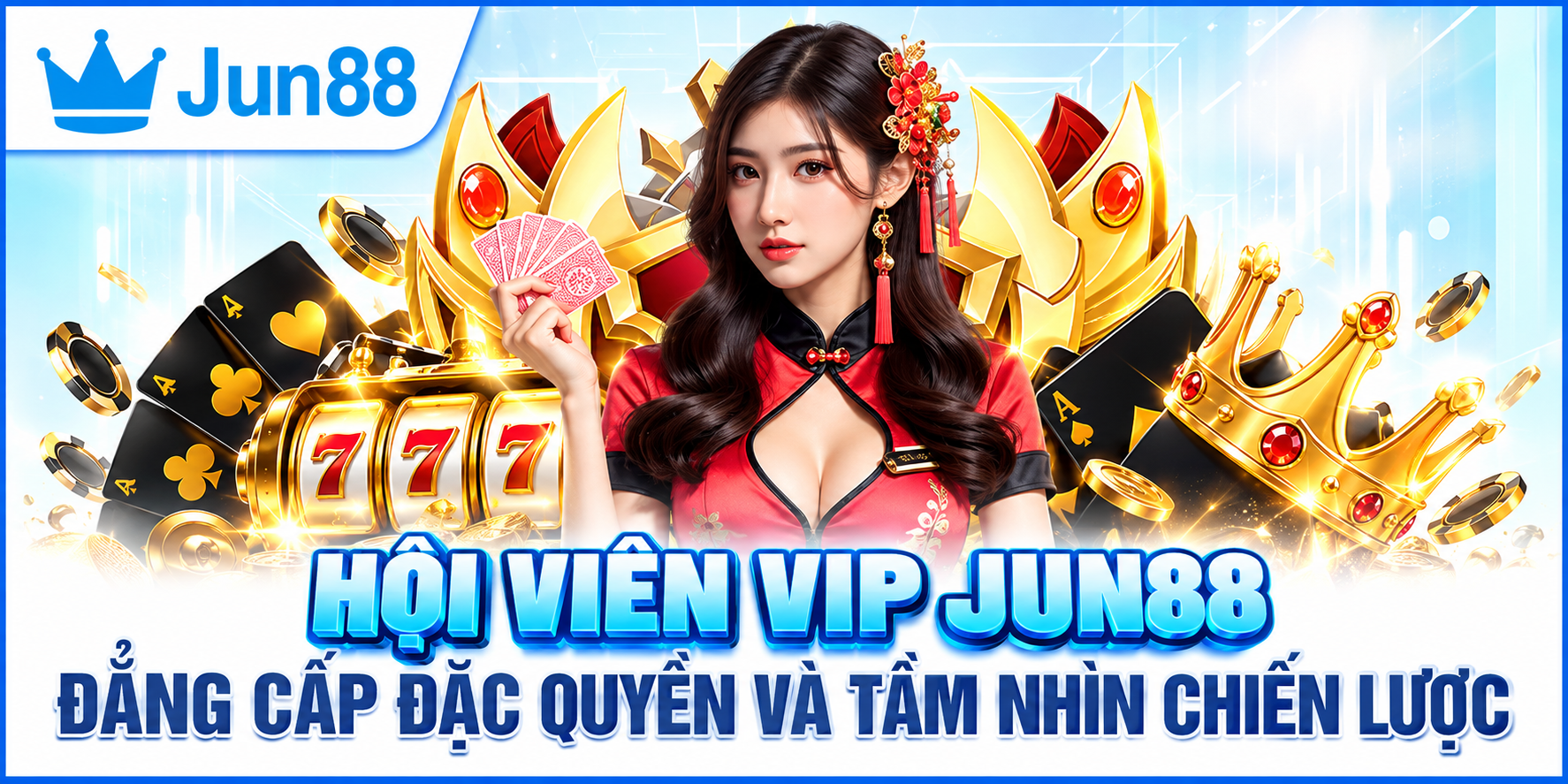 Giới thiệu tổng quan về Hội viên VIP JUN88