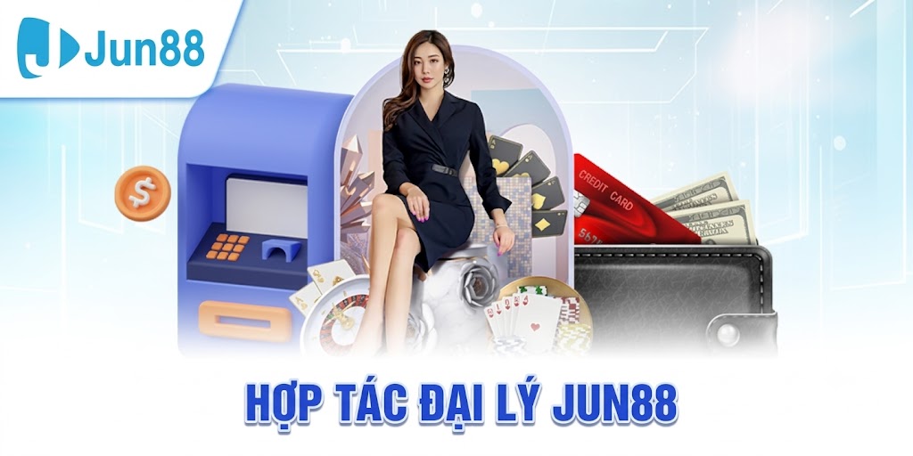 Chính Sách Hợp Tác Đại Lý Jun88